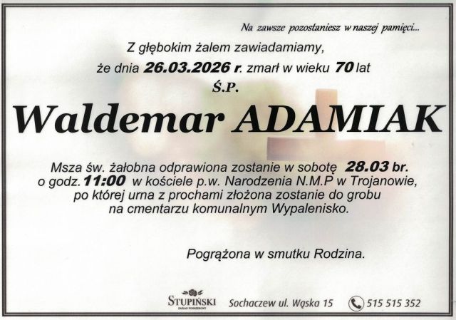 Nekrolog Zakład Pogrzebowy Stupiński Sochaczew - Waldemar Adamiak